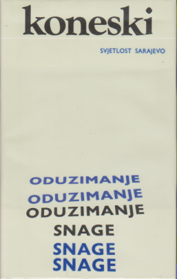 ODUZIMANJE SNAGE Izbor iz poezije