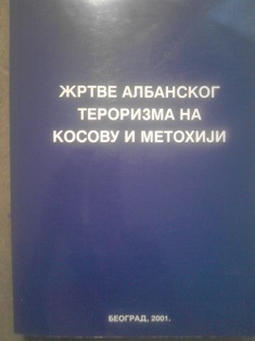Žrtve albanskog terorizma na Kosovu i Metohiji