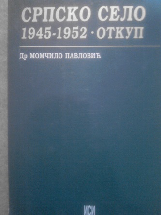 Srpsko selo , 1945-1952, otkup