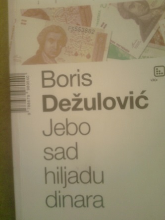 Jebo sad hiljadu dinara