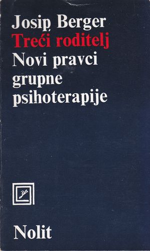 Treći roditelj - Novi pravci grupne psihoterapije