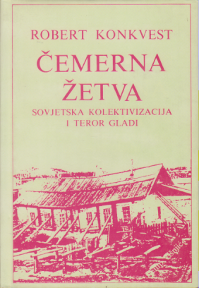 ČEMERNA ŽETVA Sovjetska kolektivizacija i teror gladi