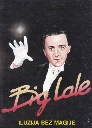 Big Lale: Iluzija bez magije