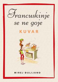 Francuskinje se ne goje - kuvar