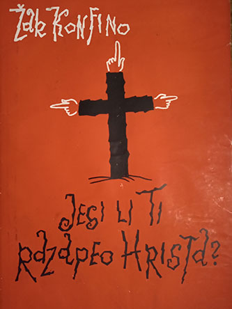 Jesi li ti  razapeo Hrista ?