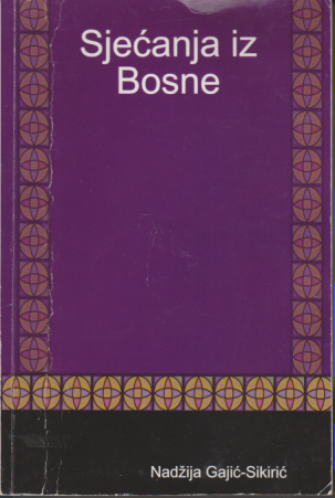 SJEĆANJA IZ BOSNE