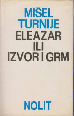 ELEAZAR ILI IZVOR I GRM