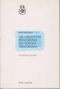 OD LINGVISTIKE PREVOĐENJA DO POETIKE PREVOĐENJA
