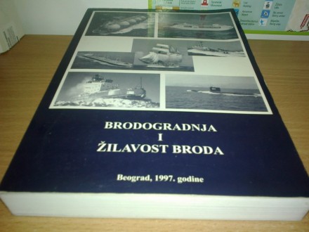 BRODOGRADNJA I ŽILAVOST BRODA