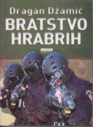 BRATSTVO HRABRIH