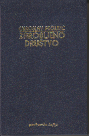 ZAROBLJENO DRUŠTVO