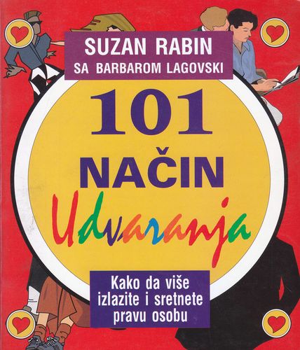 101 način udvaranja: kako da više izlazite i sretnete pravu osobu