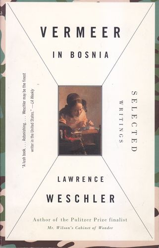 Vermeer in Bosnia : selected writings