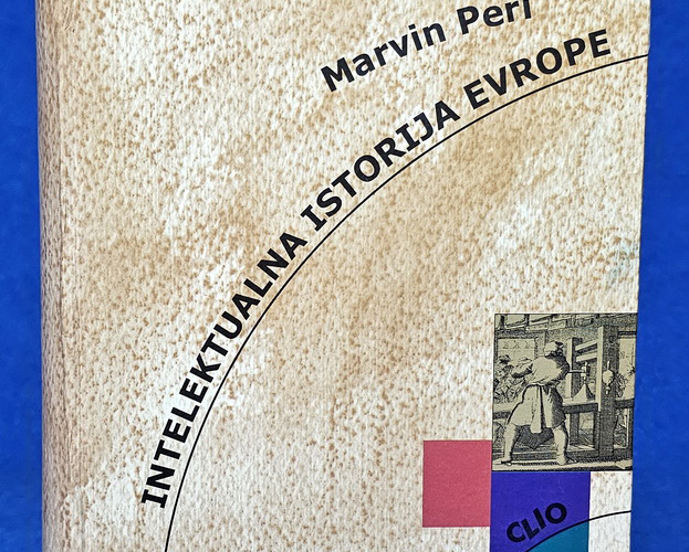 Intelektualna istorija Evrope - Marvin Peri