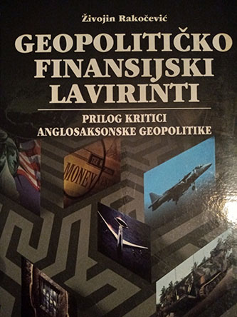 Geopolitičko  finansijski lavirinti