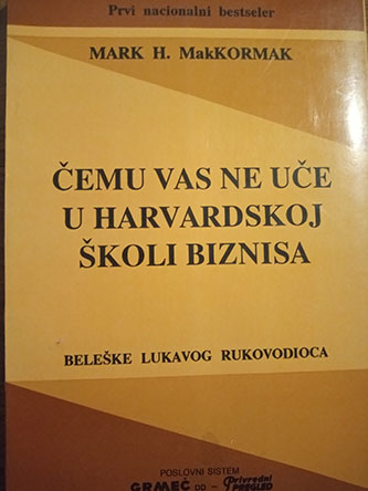 Čemu vas ne uče u harvardskoj školi biznisa