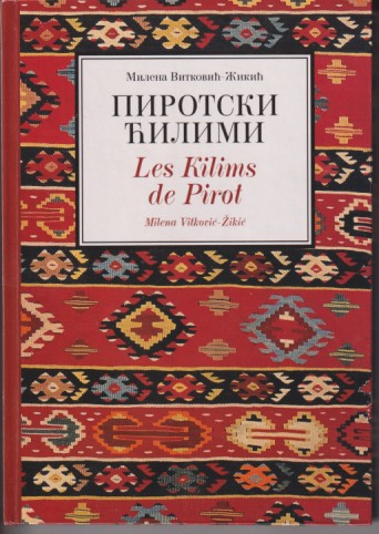 PIROTSKI ĆILIMI / LES KILIMS DE PIROT + MINT