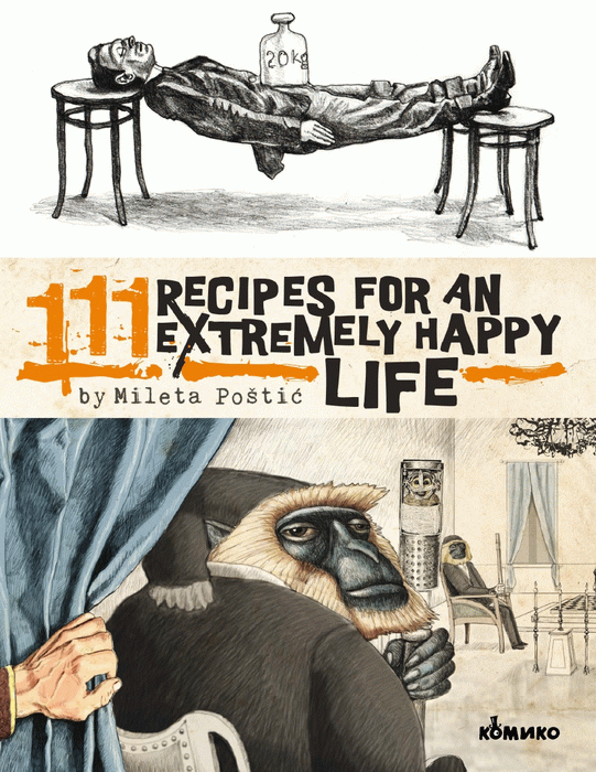 111 Recipes for Extremely Happy Life : Mileta Poštić