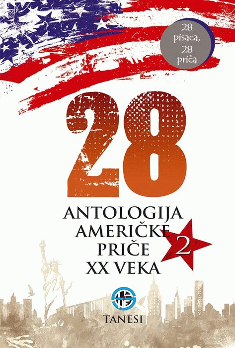 28: antologija američke priče XX veka. 2