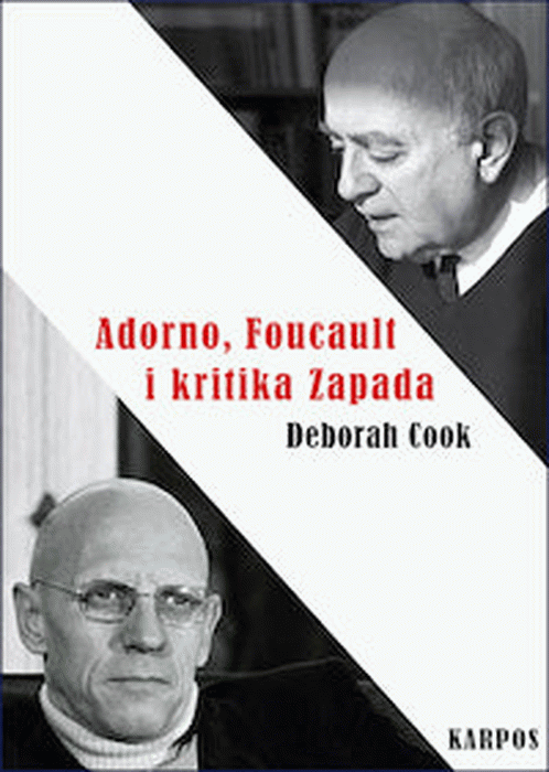 Adorno, Foucault i kritika Zapada