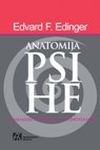 Anatomija psihe : alhemijski simbolizam u psihoterapiji : Edvard F. Edindžer