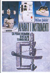 Aparati i instrumenti sa praktikumom dentalne tehnologije : Milan Jakšić