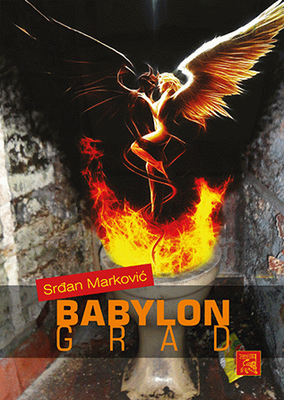 Babylon grad : Srđan Marković
