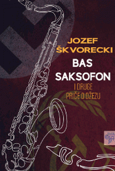 Bas-saksofon i druge priče o džezu