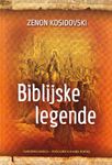Biblijske legende : Zenon Kosidovski