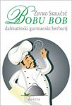 Bobu bob - dalmatinski gurmanski herbarij