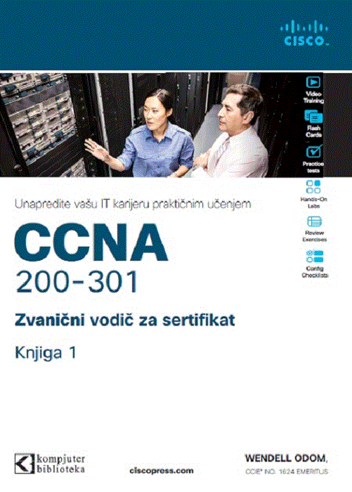 CCNA 200-301 Zvanični vodič za sertifikat, knjiga 1