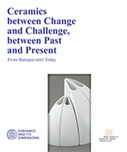 Ceramics between Change and Challenge, between Past and Present