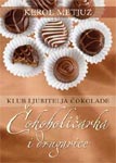 Čokoholičarka i drugarice, Klub ljubitelja čokolade : čokoholočarka i drugarice : Kerol Metjuz