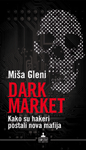 Darkmarket - kako su hakeri postali nova mafija