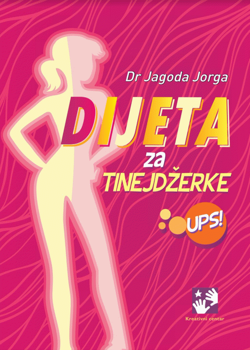 Dijeta za tinejdžerke - UPS! : Jagoda Jorga