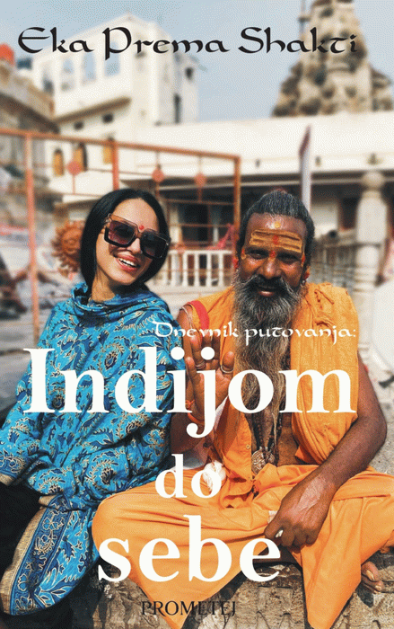Dnevnik putovanja : Indijom do sebe