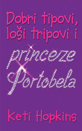 Dobri tipovi, loši tripovi i princeze Portobela