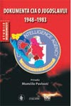 Dokumenta CIA o Jugoslaviji 1948-1983