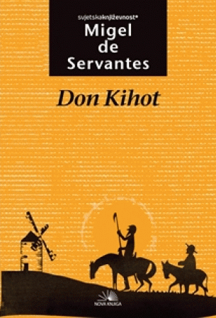 Don Kihot, prvi deo : Migel de Servantes