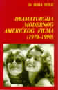 Dramaturgija modernog američkog filma 1970-1990. : Maja Volk