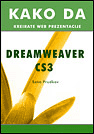 Dreamweaver CS3 - Kako da kreirate web prezentacije