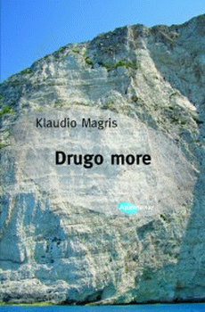Drugo more : Klaudio Magris