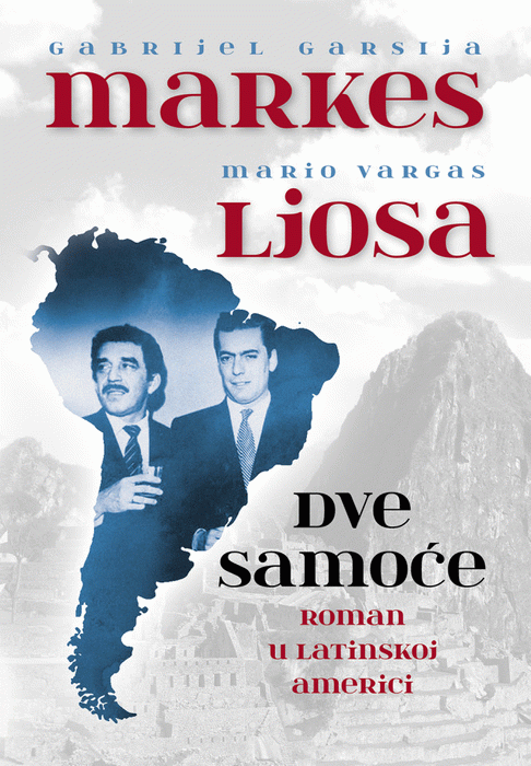 Dve samoće - Roman u Latinskoj Americi