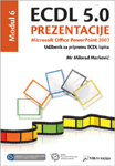 ECDL 5.0 Modul 6: Prezentacije, Microsoft Office PowerPoint 2007