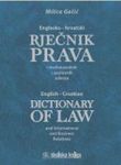 Englesko-hrvatski rječnik prava i međunarodnih i poslovnih odnosa