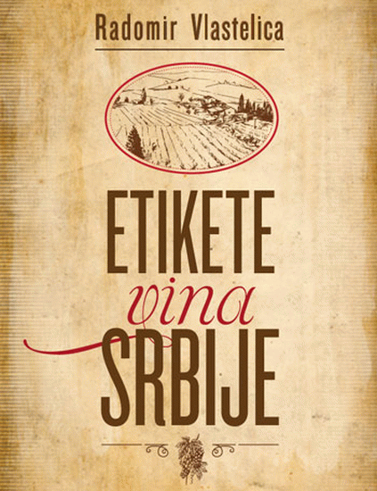 Etikete vina Srbije : Radomir Vlastelica