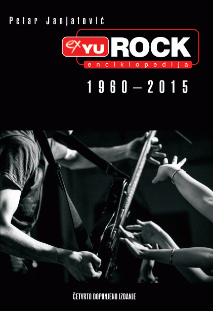 Ex YU rock enciklopedija : 1960-2015