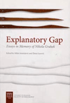 Explanatory Gap - essays in memory of Nikola Grahek