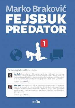 Fejsbuk predator : Marko Braković