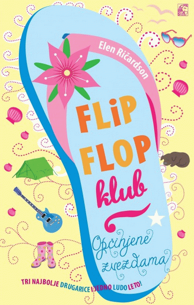 Flip-flop klub 4: Opčinjene zvezdama
